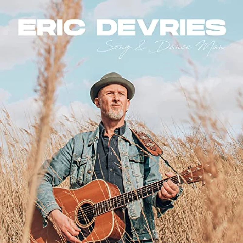 Eric Devries - Song and Dance Man