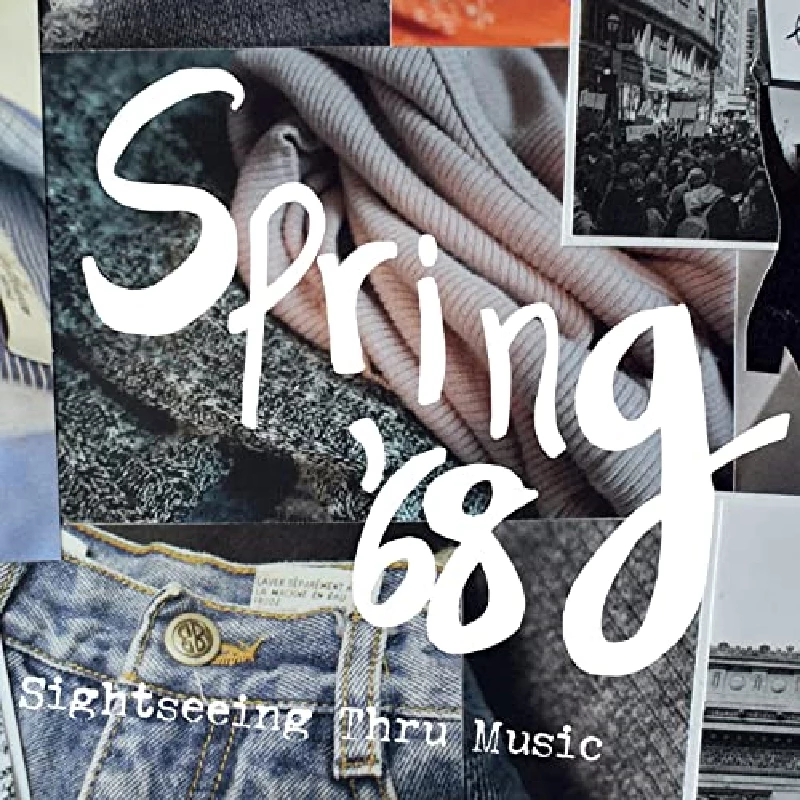 Spring '68 - Sightseeing Thru Music
