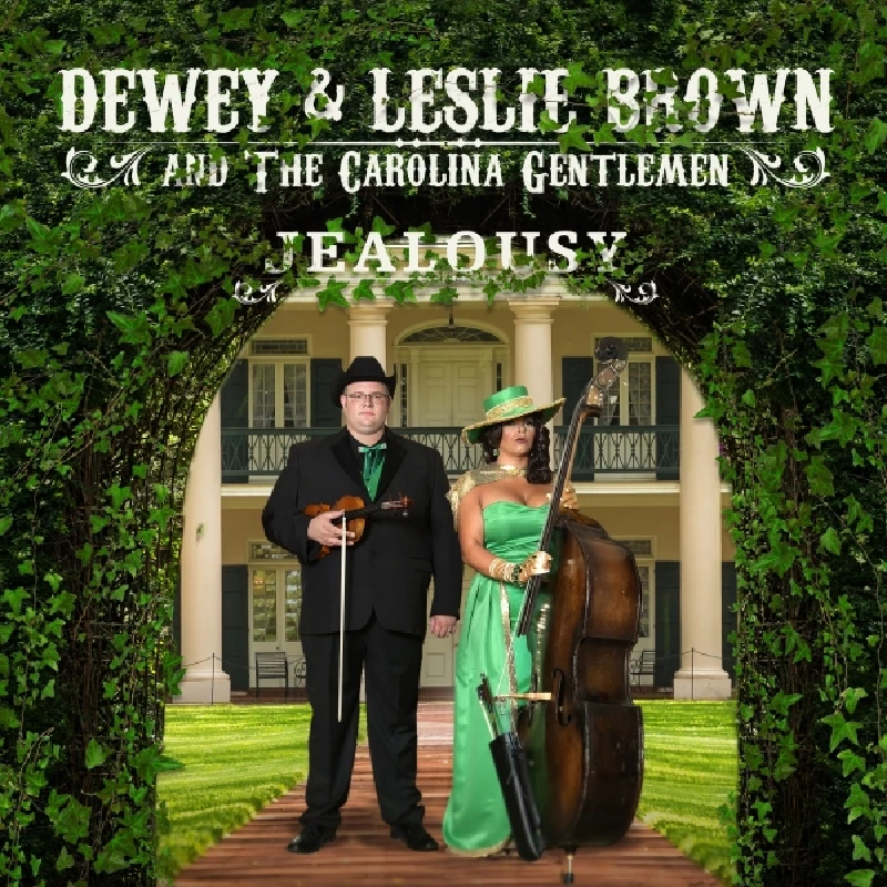 Dewey and Leslie Brown with The Carolina Gentlemen - Jealousy