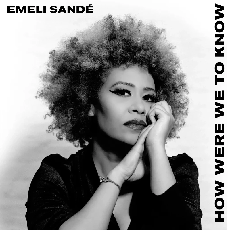 Emeli Sande - How Were We To Know