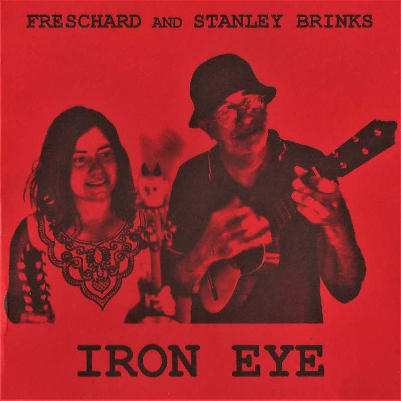 Freschard and Stanley Brinks   - Iron Eye