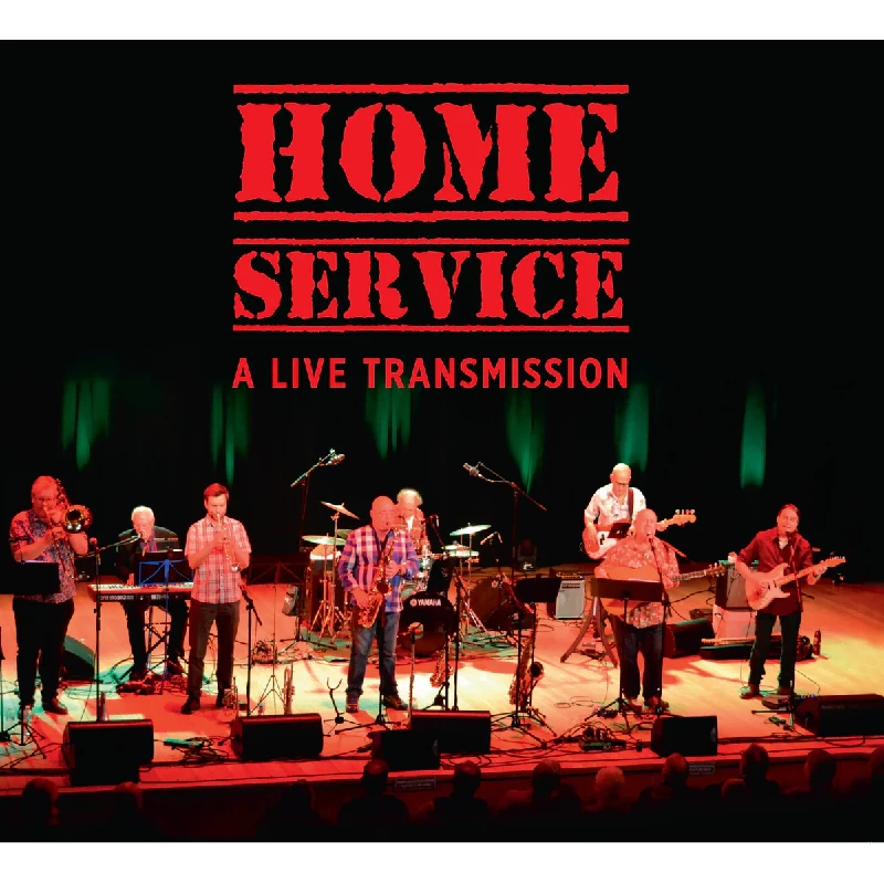 Home Service - A Live Transmission