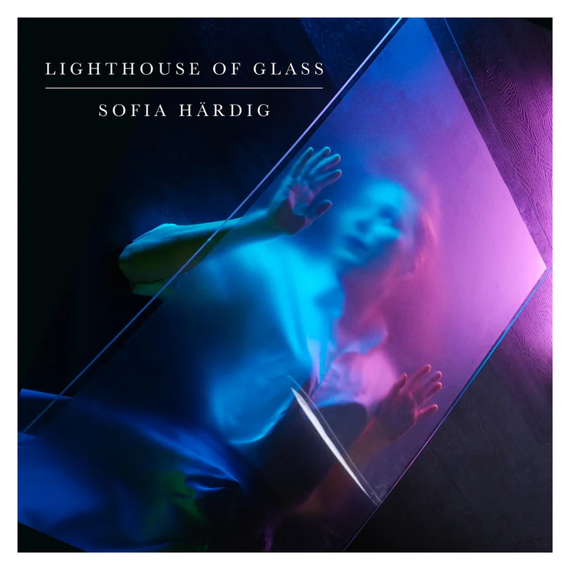 Sofia Hardig - Lighthouse of Glass