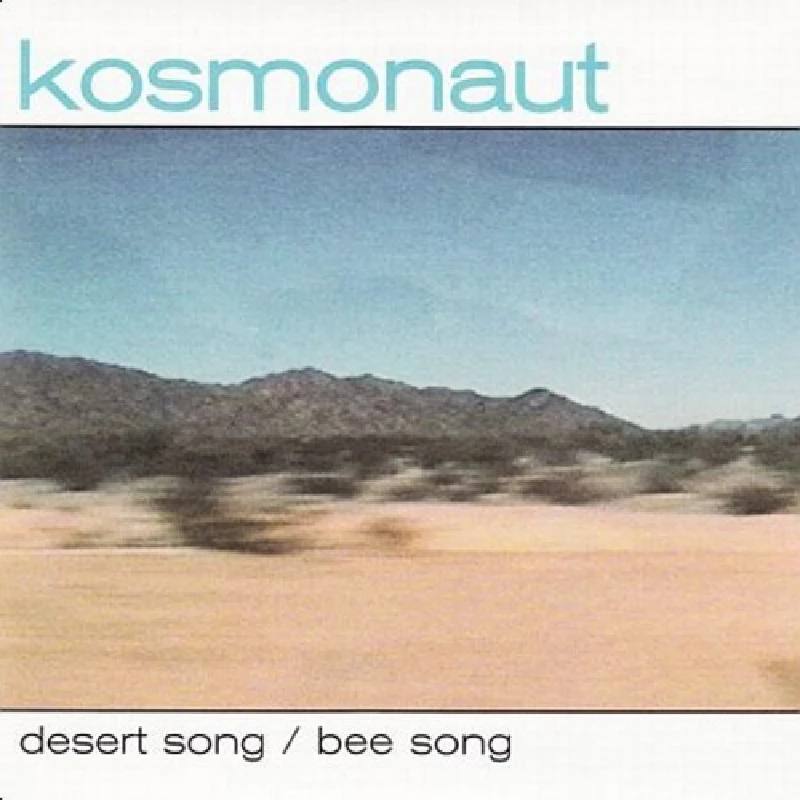 Kosmonaut - Desert Song